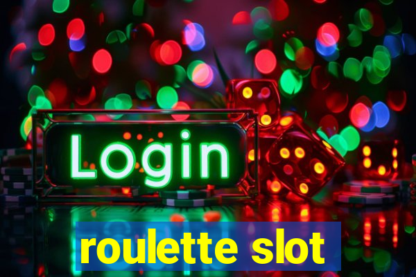 roulette slot