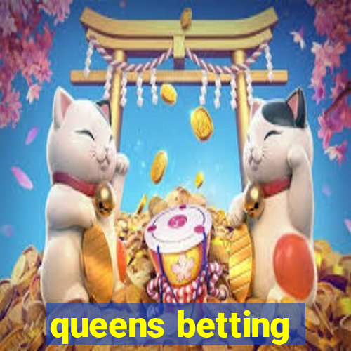 queens betting