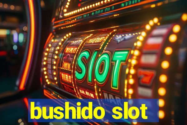 bushido slot