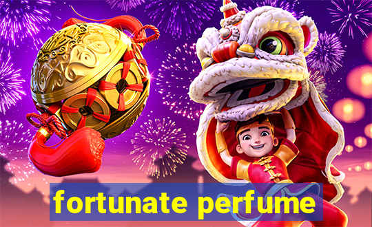 fortunate perfume