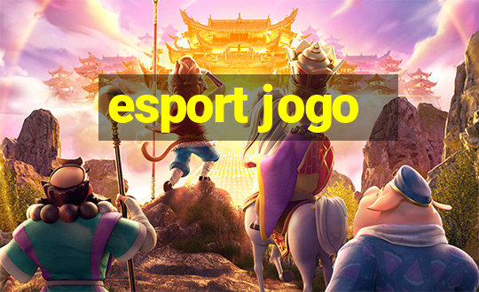 esport jogo