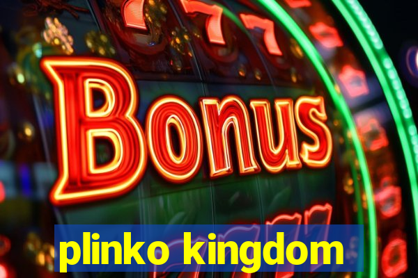 plinko kingdom