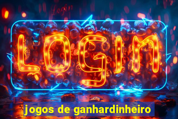 jogos de ganhardinheiro