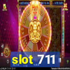 slot 711