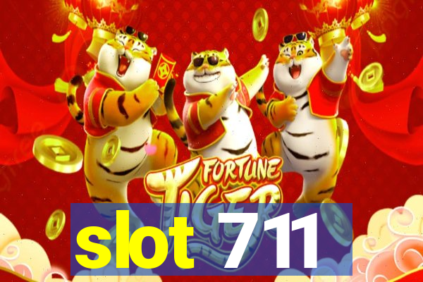 slot 711