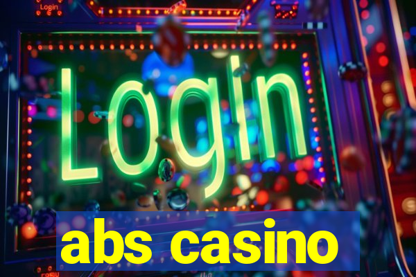 abs casino