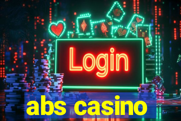 abs casino