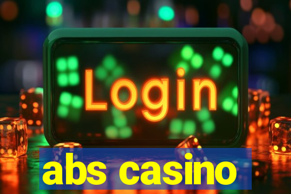 abs casino