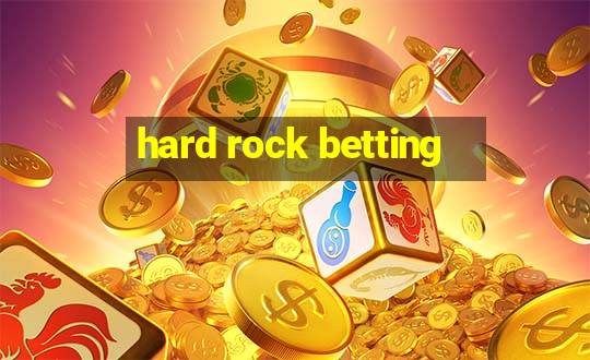 hard rock betting