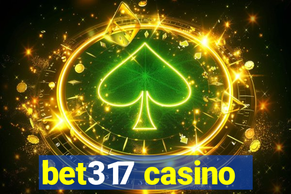 bet317 casino