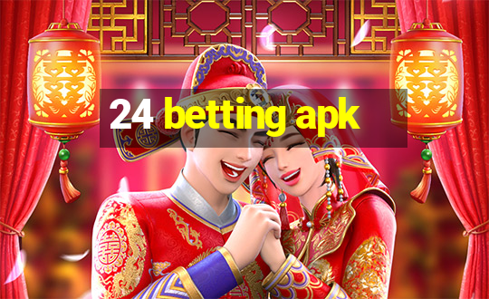 24 betting apk