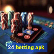 24 betting apk