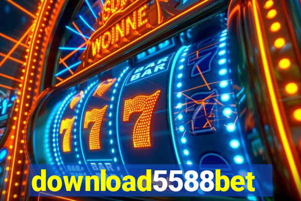 download5588bet