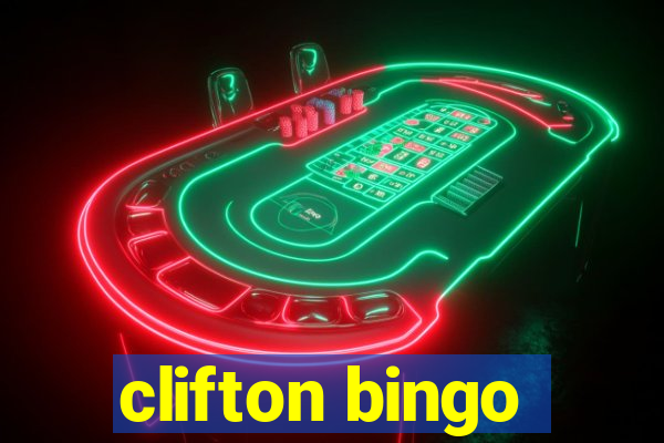 clifton bingo