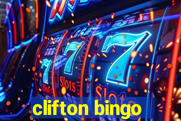 clifton bingo