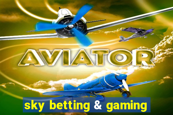 sky betting & gaming