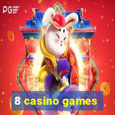 8 casino games