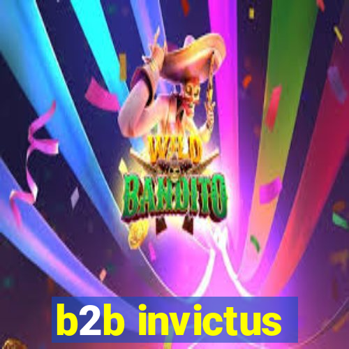 b2b invictus