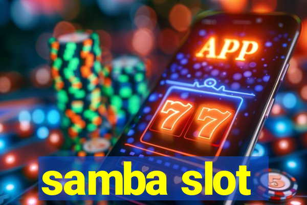 samba slot