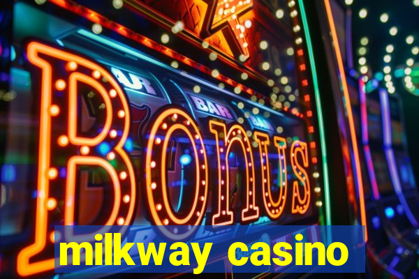 milkway casino