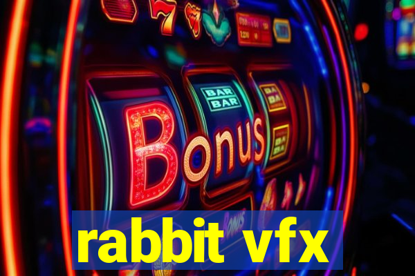 rabbit vfx