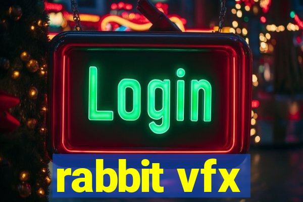 rabbit vfx