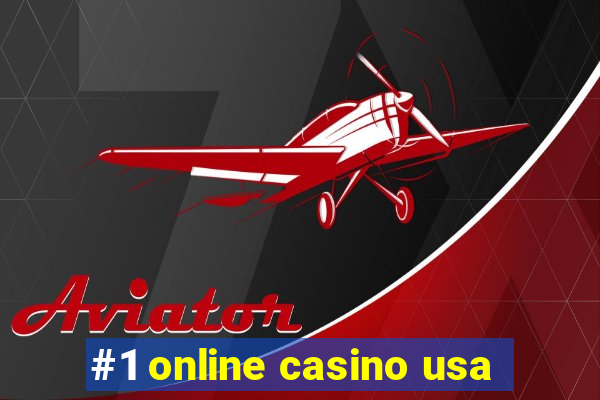 #1 online casino usa