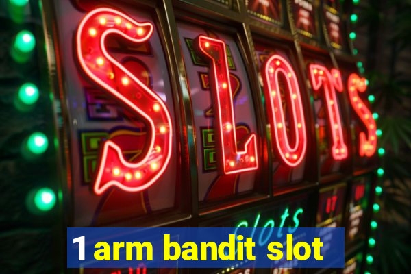 1 arm bandit slot