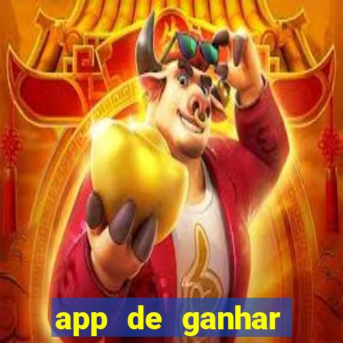 app de ganhar dinheiro slots