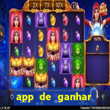 app de ganhar dinheiro slots