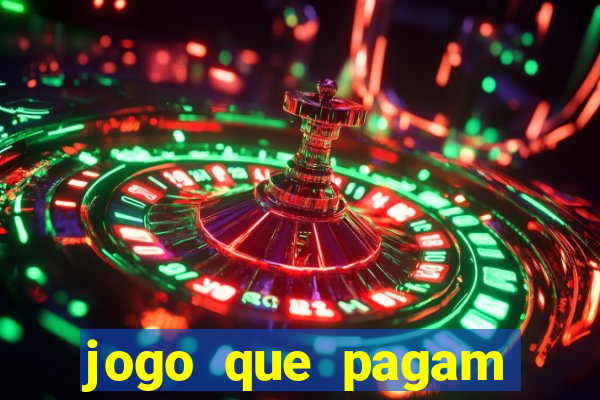 jogo que pagam para jogar