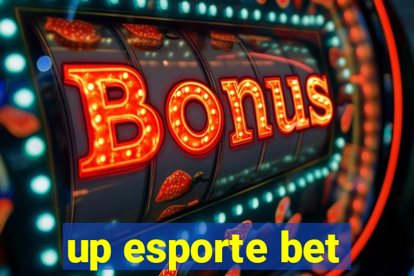 up esporte bet