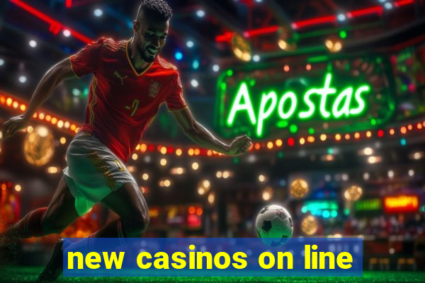 new casinos on line