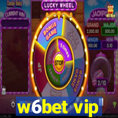 w6bet vip