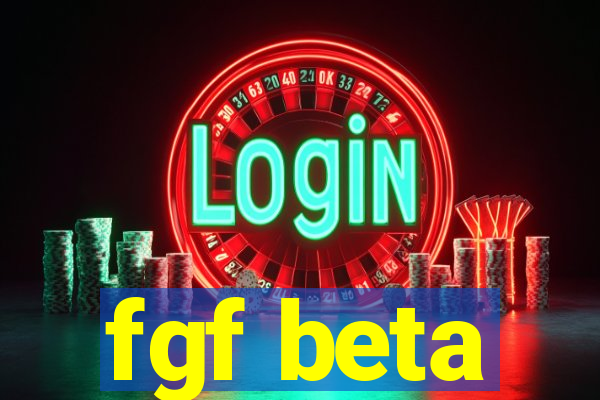 fgf beta