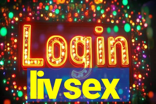 livsex