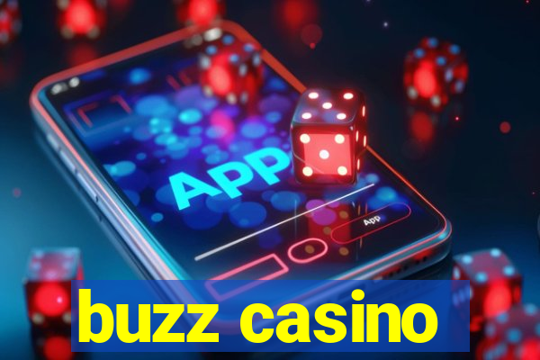 buzz casino