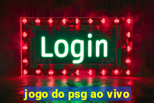 jogo do psg ao vivo