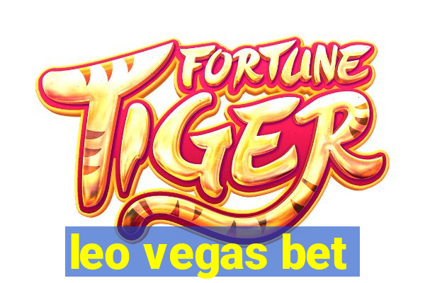 leo vegas bet