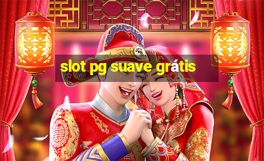 slot pg suave grátis