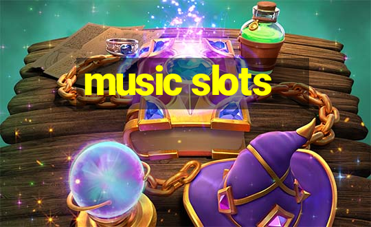 music slots