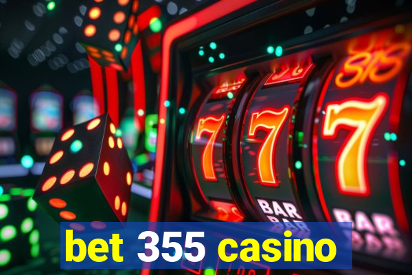 bet 355 casino