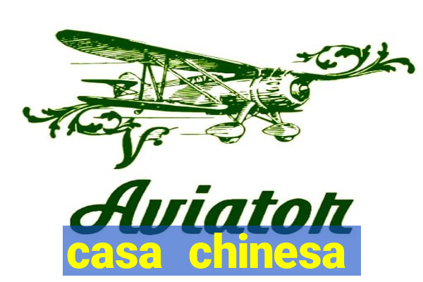 casa chinesa plataforma de jogos