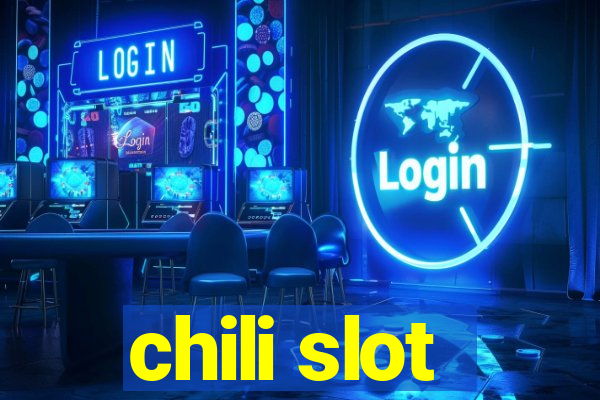 chili slot