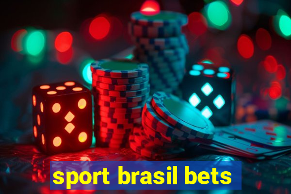 sport brasil bets