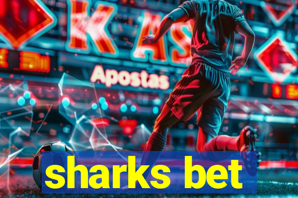 sharks bet