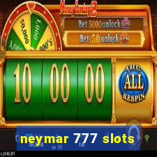 neymar 777 slots