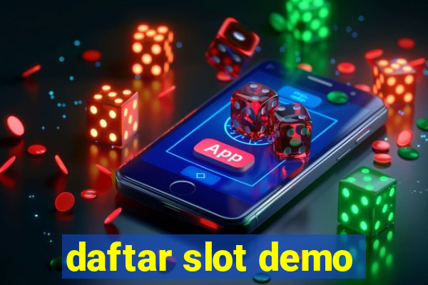 daftar slot demo