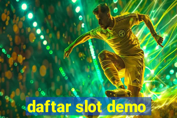 daftar slot demo