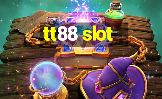 tt88 slot